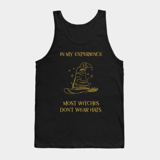 In my experience most witches don't wear hats Tank Top